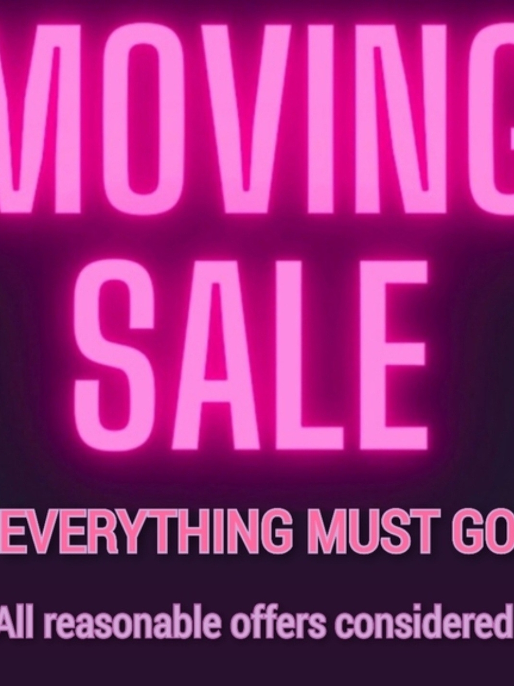 EVERYTHING MUST GO!!!